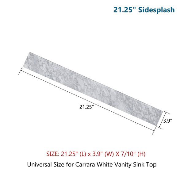 DORNBERG 21.25" White Carrara Marble Sidesplash For Vanity Sink Top
